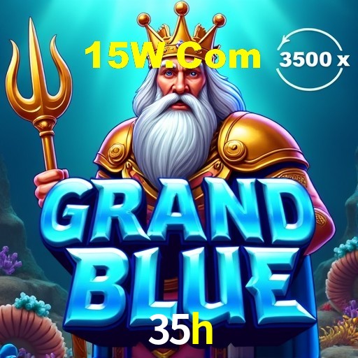 Welcome Bonus 35h