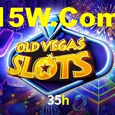 Welcome Bonus 35h